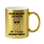 Kubek "Dom należy do kota"