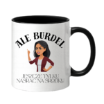 Kubek "Ale burdel"