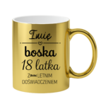 Kubek z dowolnym imieniem i dowolną liczbą lat doświadczenia "Boska"