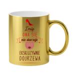 Kubek z dowolnym imieniem ,,Ona się nie starzeje"