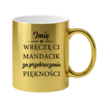 Kubek z dowolnym imieniem "Wręczę Ci mandacik"