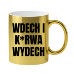 Kubek ,,Wdech i K*rwa wydech"