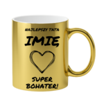 Kubek z dowolnym imieniem "Najlepszy tata"