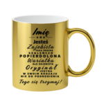 Kubek z dowolnym imieniem ,,Wariatka"