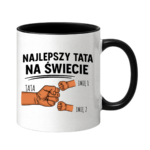 Kubek z dowolnymi imionami "Najlepszy tata na świecie"