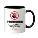 Kubek z dowolnym imieniem "Ten kubek jest już zajęty"