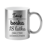 Kubek z dowolnym imieniem i dowolną liczbą lat doświadczenia "Boska"