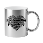 Kubek "Kocham Cię jak pojebany"