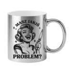 Kubek "Masz jakiś problem?"