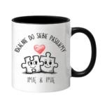 Kubek z dowolnymi imionami "Idealnie do siebie pasujemy"