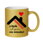 Kubek "Agnieszka z byle ch*jem nie mieszka !"