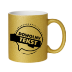 Kubek z dowolnym tekstem