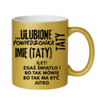 Kubek z dowolnym imieniem "Ulubione powiedzonka taty"