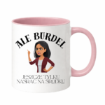 Kubek "Ale burdel"