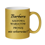 Kubek z dowolnym imieniem "Szefowa wariatów"