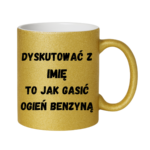 Kubek Personalizowany ,,Dyskutować" z imieniem