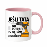 Kubek "Jeśli tata nie potrafi"