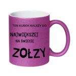 Kubek "Ten kubek należy do największej na świecie zołzy"