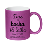 Kubek z dowolnym imieniem i dowolną liczbą lat doświadczenia "Boska"