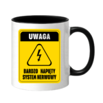 Kubek ,,Uwaga bardzo napięty system nerwowy"