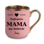 Kubek z dowolnym imieniem "Najlepsza mama na świecie"