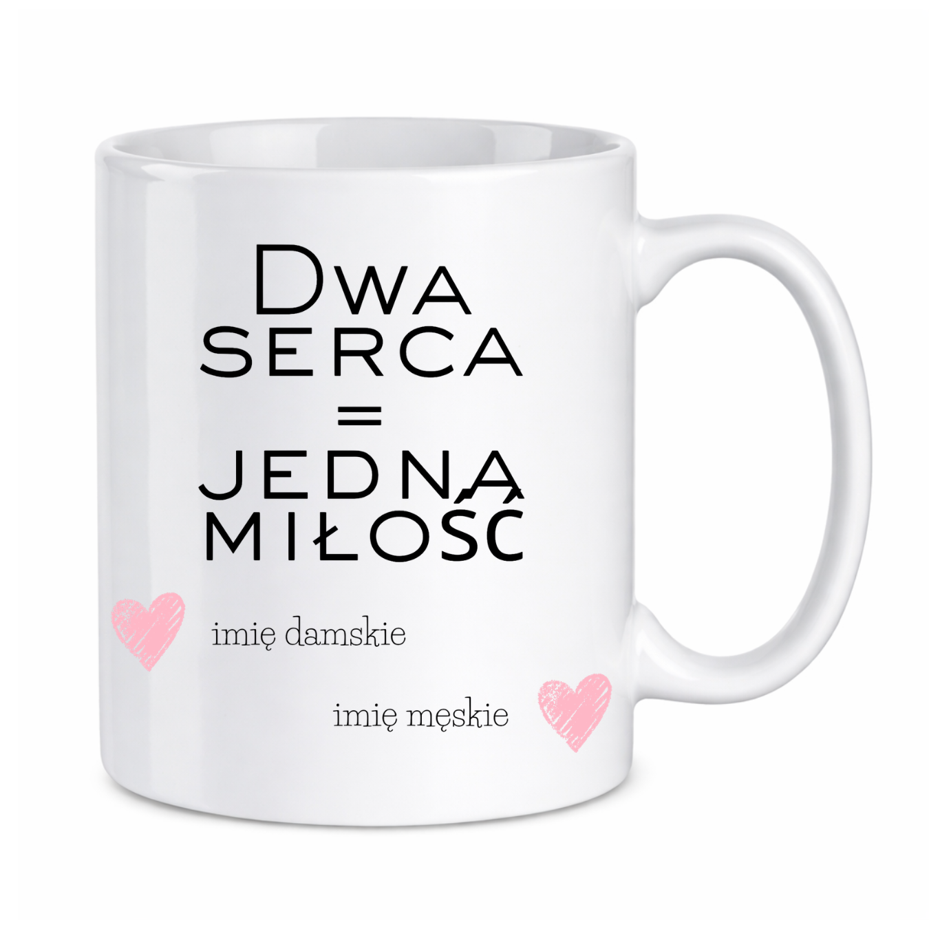 Kubek z dowolnymi imionami "Dwa serca=jedna miłość"