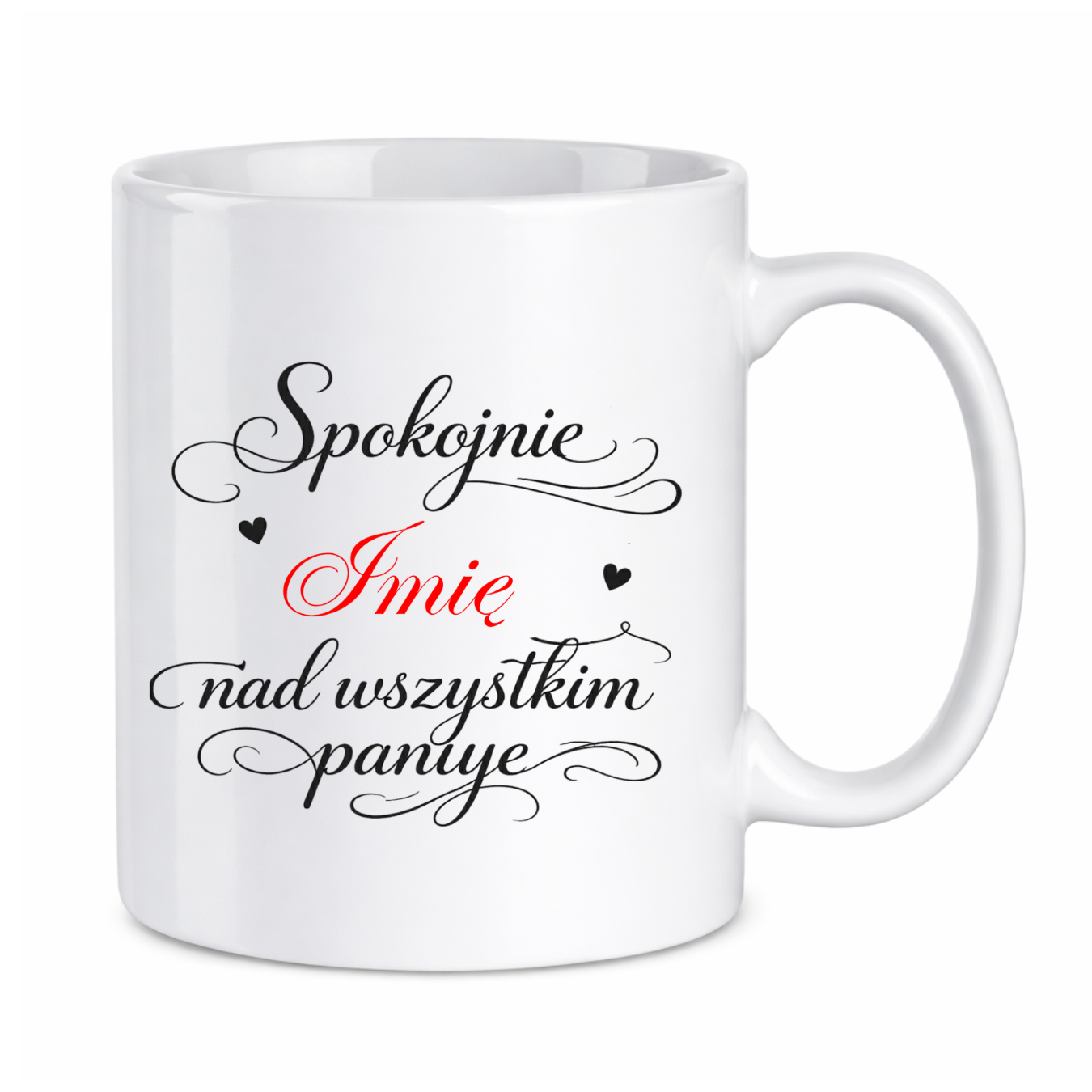 Kubek z dowolnym imieniem "Nad wszystkim panuje"