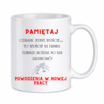 Kubek "Powodzenia w nowej pracy"