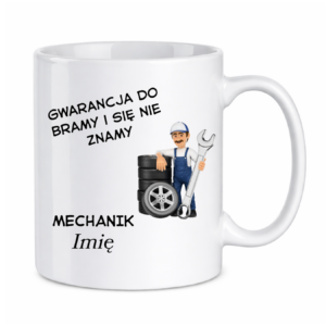 Kubek z dowolnym imieniem "Mechanik"