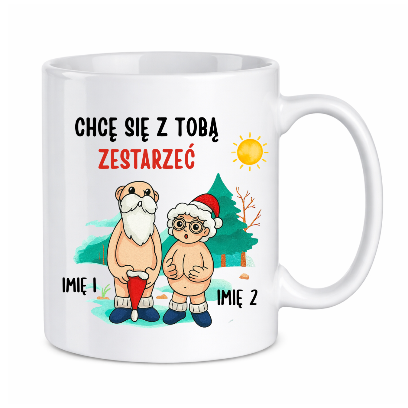 Kubek z dowolnymi imionami "Chce się z tobą zestarzeć"