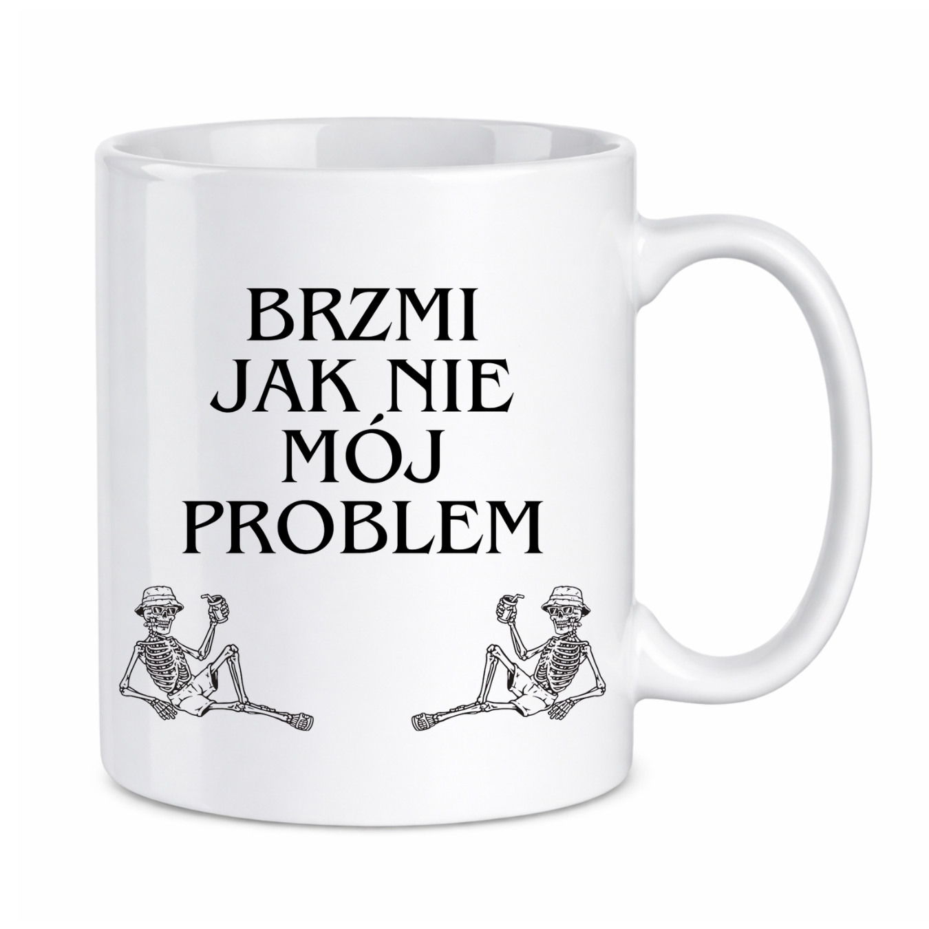 Kubek "Brzmi jak nie mój problem"