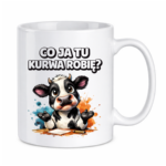 Kubek "Co ja to ku*wa robię"