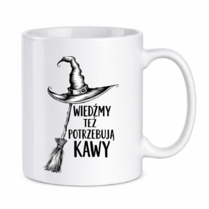 Kubek "Wiedźmy też potrzebują kawy"