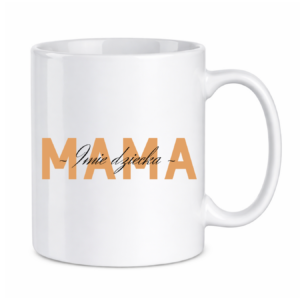 Kubek z dowolnym imieniem dziecka "MAMA"
