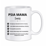 Kubek z dowolnym imieniem "Psia mama"