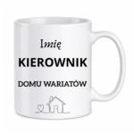 Kubek z dowolnym imieniem "Kierownik domu wariatów"