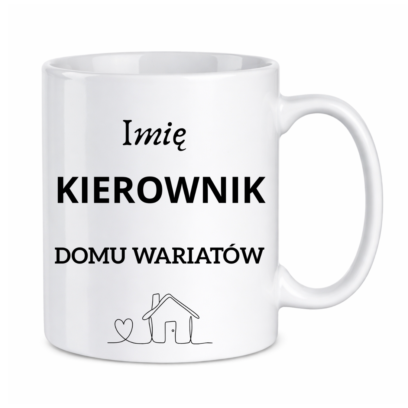 Kubek z dowolnym imieniem "Kierownik domu wariatów"
