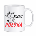 Kubek "Jak kocha to połyka"