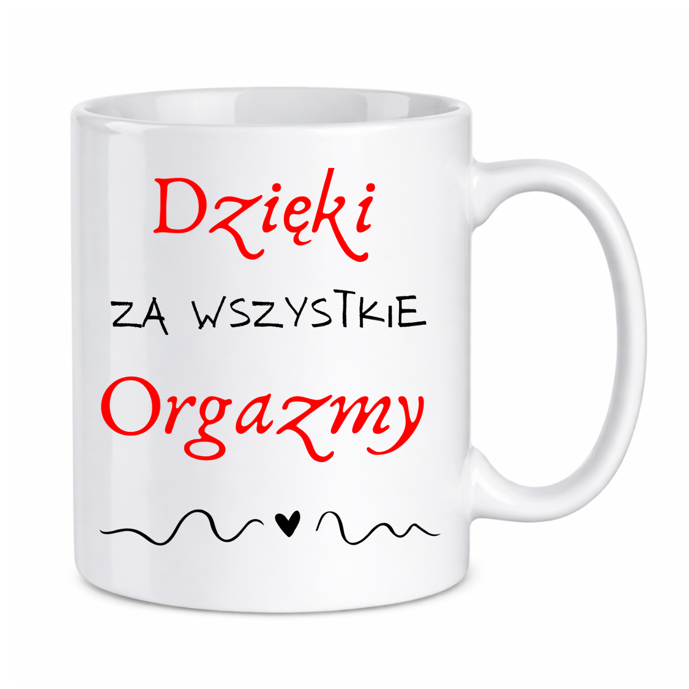 Kubek "Dzięki za wszystkie orgazmy"