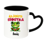 Kubek z dowolnym imieniem "Żajebista siostra"