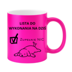 Lista do wykonania na dziś "Zupełnie nic"
