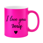 Kubek z dowolnym imieniem "I love you"