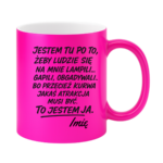 Kubek z dowolnym imieniem "to jestem ja"