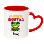 Kubek z dowolnym imieniem "Żajebista siostra"