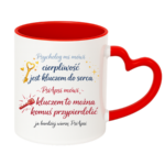 Kubek "Cierpliwość jest kluczem do serca"