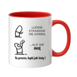 Kubek z dowolnym imieniem "Ludzie strasznie się garbią"