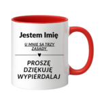 Kubek z dowolnym imieniem "U mnie są trzy zasady"