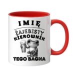 Kubek z dowolnym imieniem "Żajebisty kierownik tego bagna"