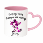Kubek z dowolnym imieniem "Chcę być miła"