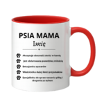 Kubek z dowolnym imieniem "Psia mama"